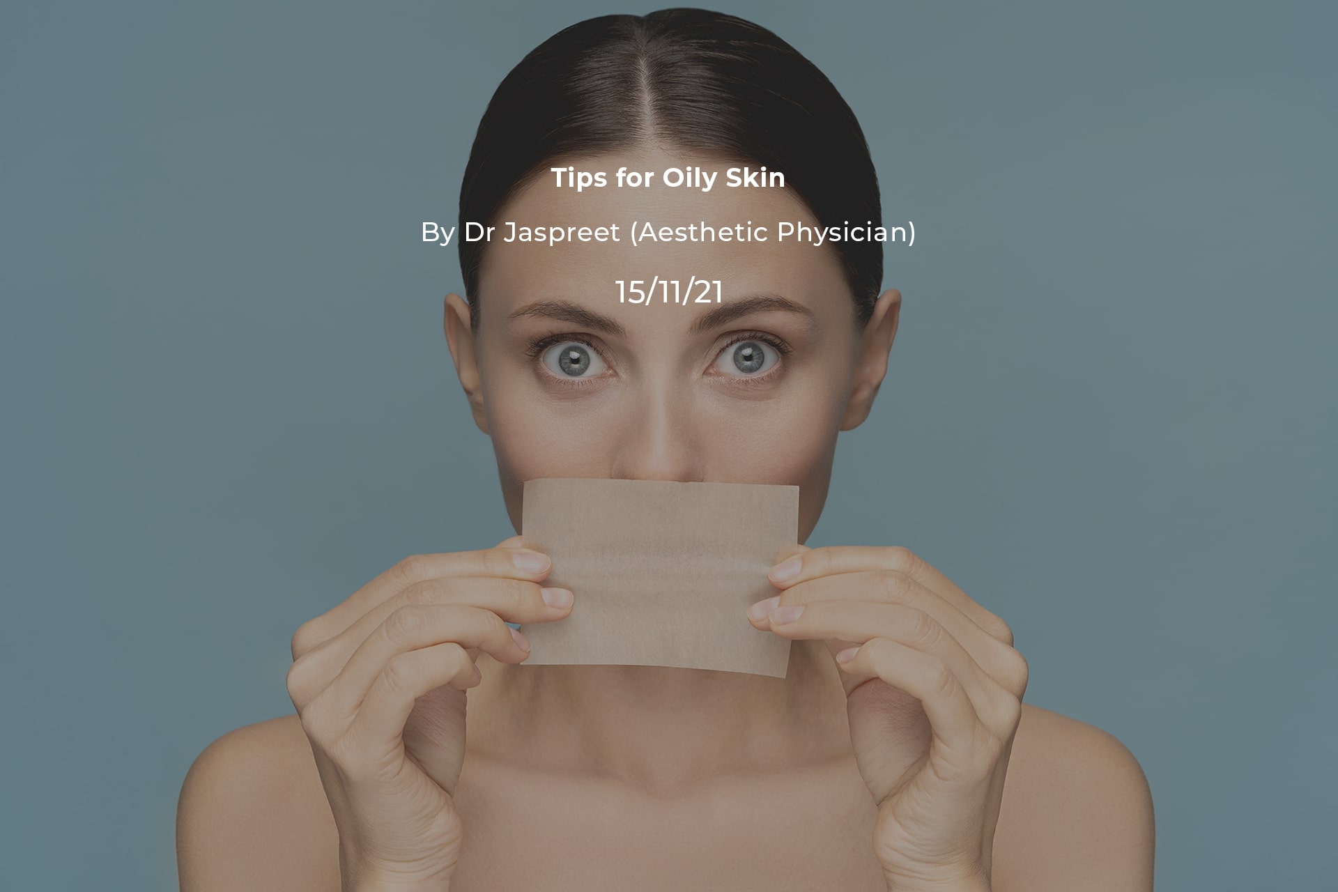 Tips for Oily Skin
