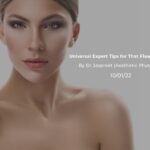 Universal Expert Tips for That Flawless Skin